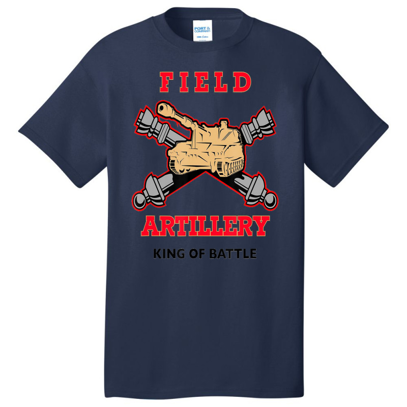 Field Artillery King Of Battle Basic T-shirt | Artistshot