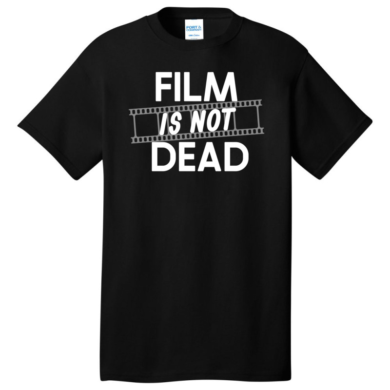 Film Is Not Dead Film Photography Basic T-shirt by LindsayAnnSkog | Artistshot