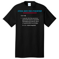 Steel Box Toe Definition T Shirt Basic T-shirt | Artistshot