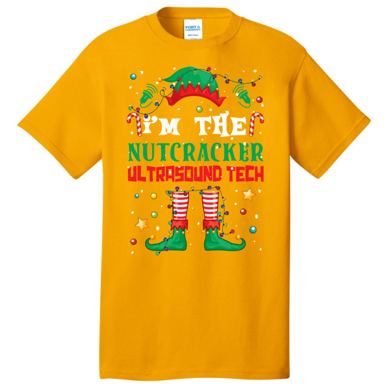 I_m The Nutcracker Elf Funny Christmas Gifts Basic T-shirt by JESSICAFRANKLIN | Artistshot