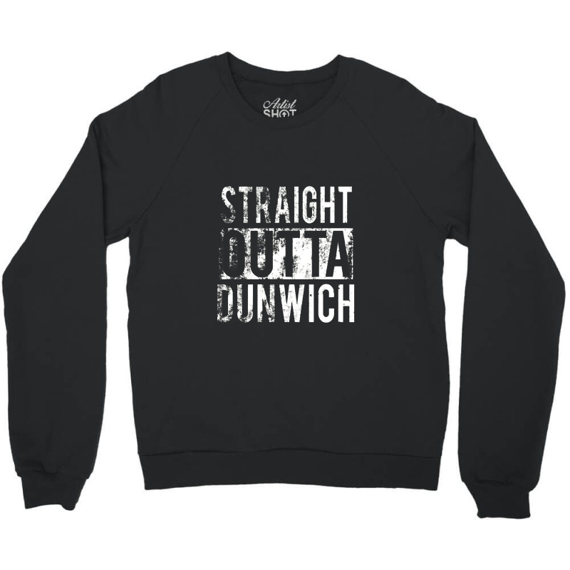 Straight Outta Dunwich Crewneck Sweatshirt | Artistshot