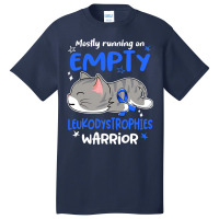 Mostly Running On Empty Leukodystrophies Warrior-u2k1z Basic T-shirt | Artistshot