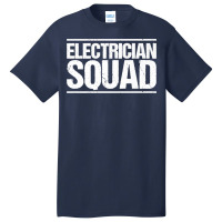 Electrician Squad Electrician Premium Basic T-shirt | Artistshot