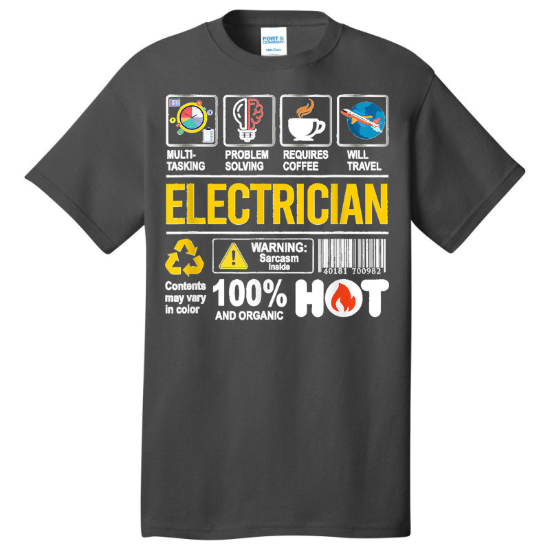 Electrician Multitasking Sarcasm Job Pride Proud Electrician Basic T-shirt | Artistshot