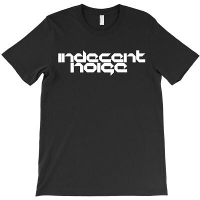 Indecent Noise T-shirt Designed By Michael