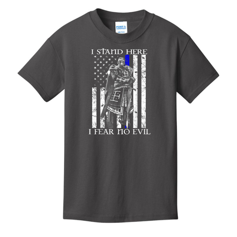 I Stand Here I Fear No Evil Crusader Knight Templar T Shirt Basic Youth T-shirt | Artistshot