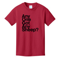 Any One Got Any Sheep Basic Youth T-shirt | Artistshot