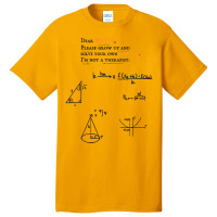 Trending Dear Math Grow Up And Solve Your Own Problems Dear Math Humor Basic T-shirt | Artistshot