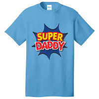 Supper Daddy Basic T-shirt | Artistshot