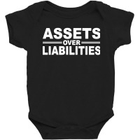 Assets Over Liabilities Baby Bodysuit | Artistshot