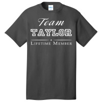 Team Taylor Lifetime Member Personalized Surname T Shirt Basic T-shirt | Artistshot