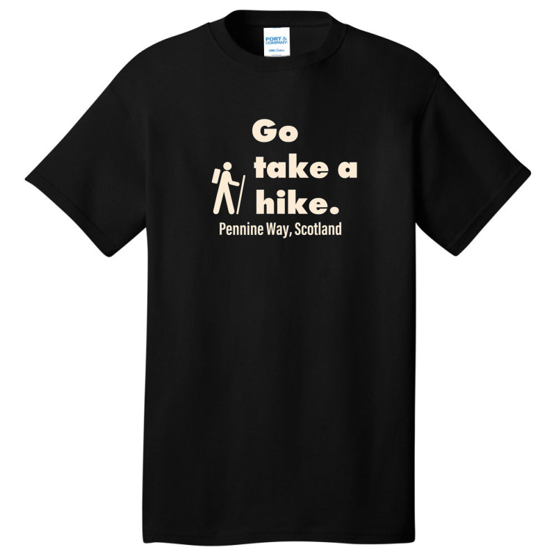 Pennine Way Scotland Go Take A Hike Retro Basic T-shirt | Artistshot