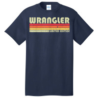 Wrangler Funny Job Title Profession Birthday Worker Idea Basic T-shirt | Artistshot