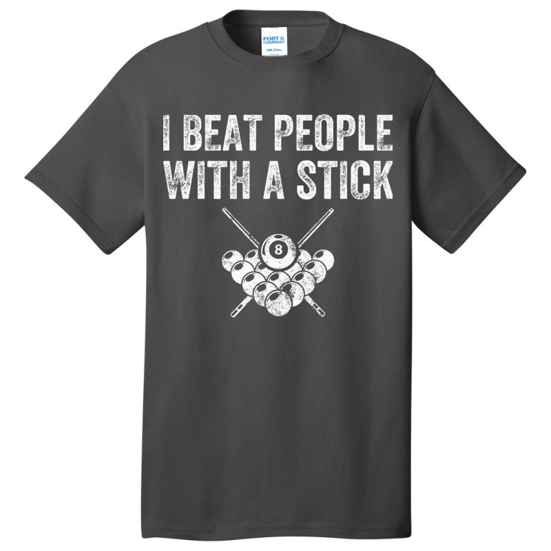 I Beat People With A Stick Basic T-shirt | Artistshot