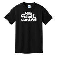 No Shelf Control Basic Youth T-shirt | Artistshot