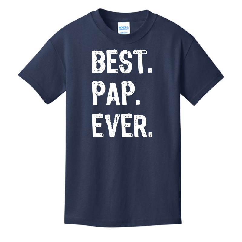 Best Pap Ever Funny Cool Basic Youth T-shirt by Rhonda | Artistshot