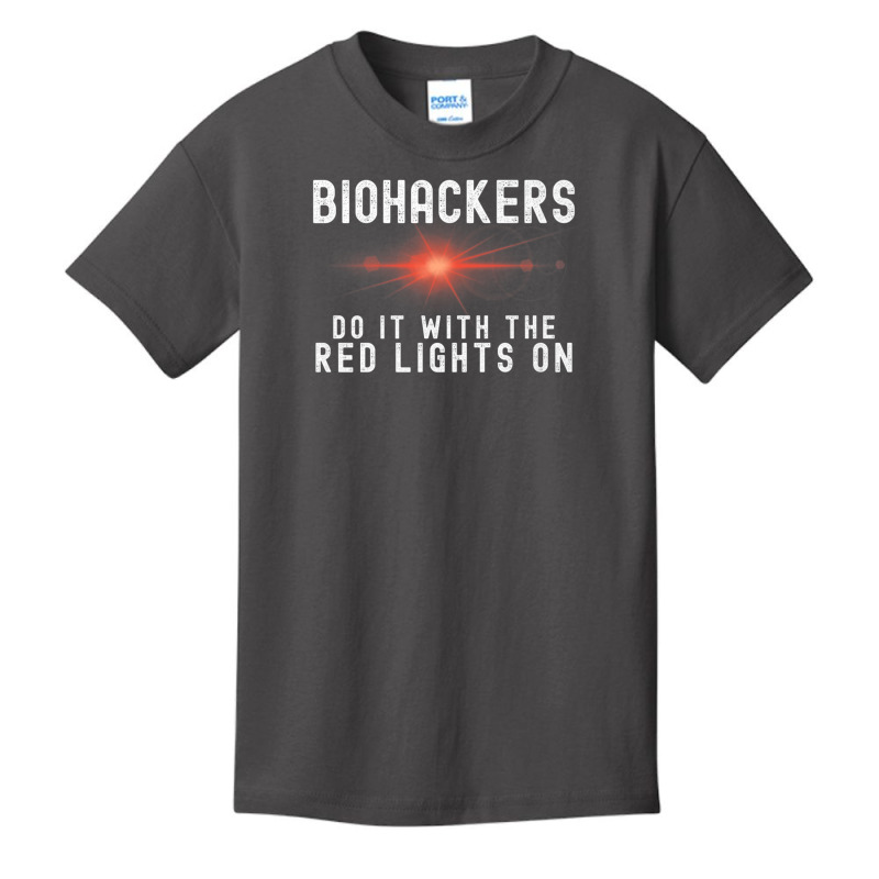 Biohacker Biohackers Do It With The Red Lights On Premium T Shirt Basic Youth T-shirt | Artistshot