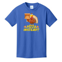 Eat Pizza Instead Of Turkey On Thanksgiving Basic Youth T-shirt | Artistshot