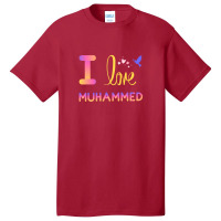 I Love My Prophet Muhammad Basic T-shirt | Artistshot