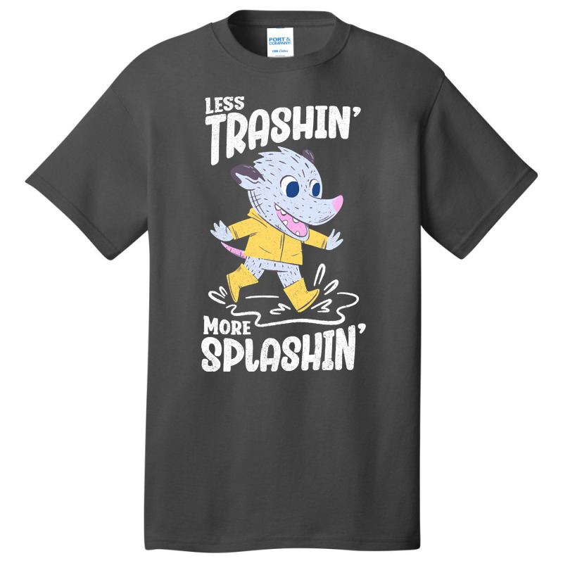 Trending Rainy Day - Less Trashin More Splashin Possum Basic T-shirt | Artistshot