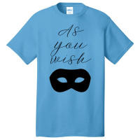 As You Wish With Black Mask Baby Tumblr Basic T-shirt | Artistshot