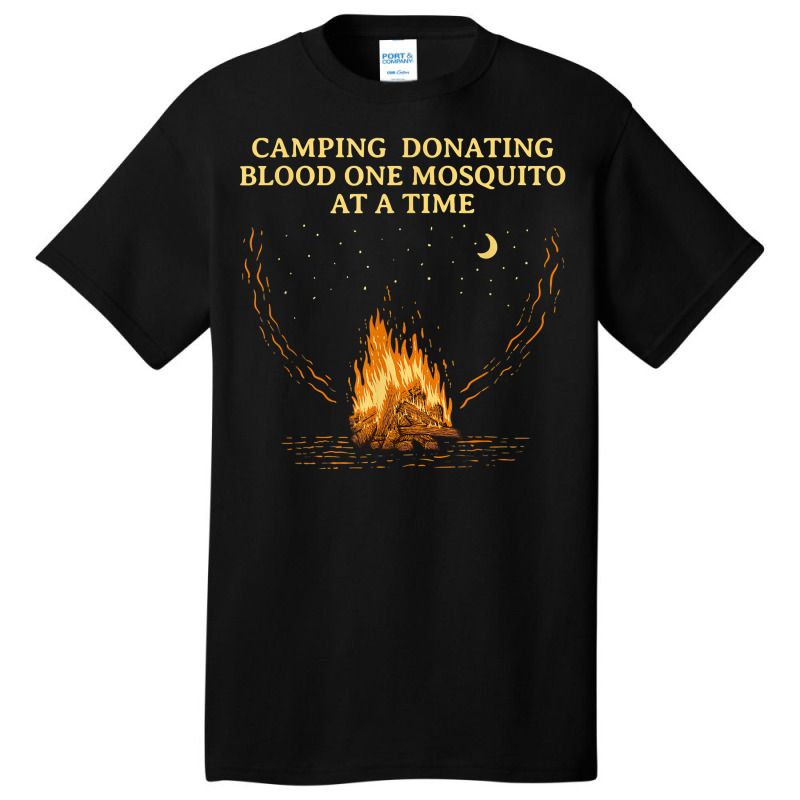 Donating Blood One Mosquito Camping Funny Camper Humor T Shirt Basic T-shirt by jessamynb4pru | Artistshot