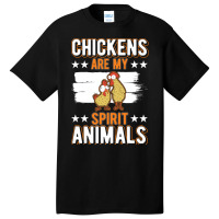 Limited Edition Chickens Spirit Animal Chicken-56wqo Basic T-shirt | Artistshot