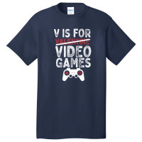 Funny Valentine's Day V Is For Video Games Gamer Boys Men Basic T-shirt | Artistshot