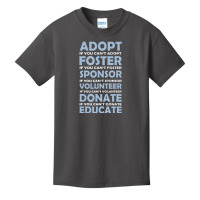 Hot Trend Adopt Foster Sponsor Donate Educate Animal Rescue Basic Youth T-shirt | Artistshot