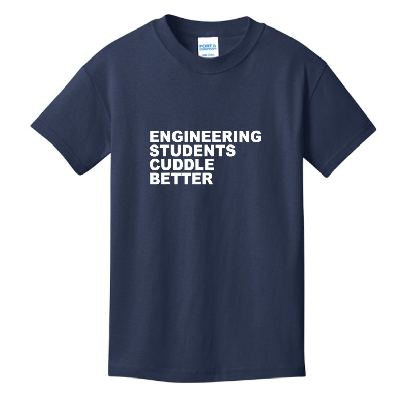 Engineering Students Cuddle Better Funny Engineer Basic Youth T-shirt by PeterArtist | Artistshot