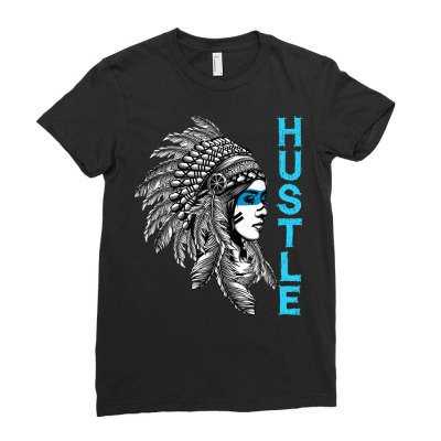 Hustle Tee Native American Indian Girl Rap Lover Christmas T Shirt Ladies Fitted T-shirt Designed By Stuartsanders