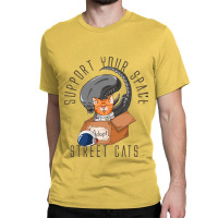 Support Your Space Street Cats Classic T-shirt | Artistshot