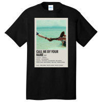 Call Me By Your Name Movie Poster Basic T-shirt | Artistshot