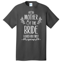 Womens Mother Of The Bride I Loved Her First V-neck Basic T-shirt | Artistshot