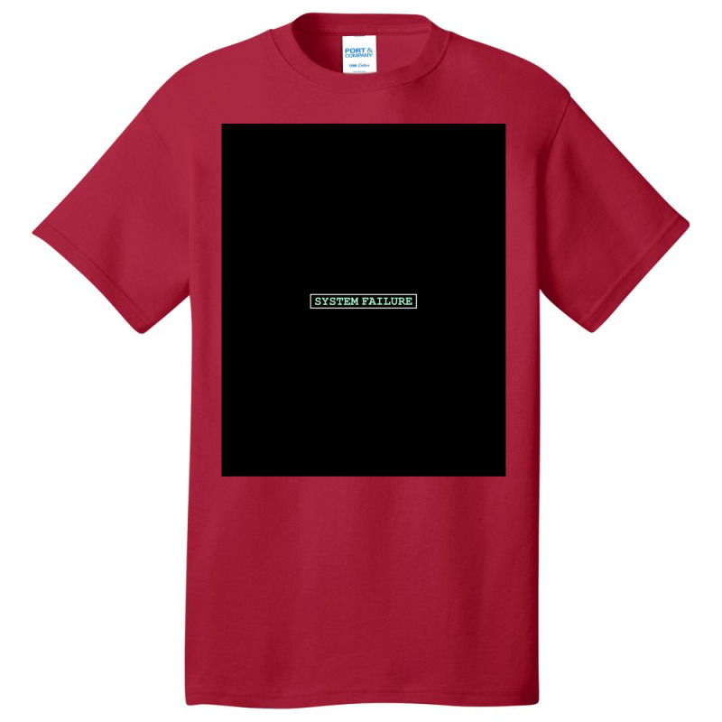 System Failure Basic T-shirt | Artistshot