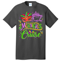 Mardi Gras Cruise Cruising Mask Cruise Ship T Shirt Basic T-shirt | Artistshot