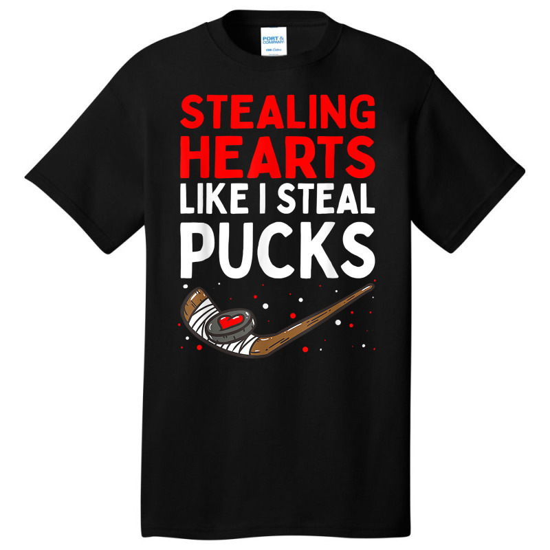 Stealing Heart Like I Steal Pucks Valentines Day Hockey Cute T Shirt Basic T-shirt | Artistshot