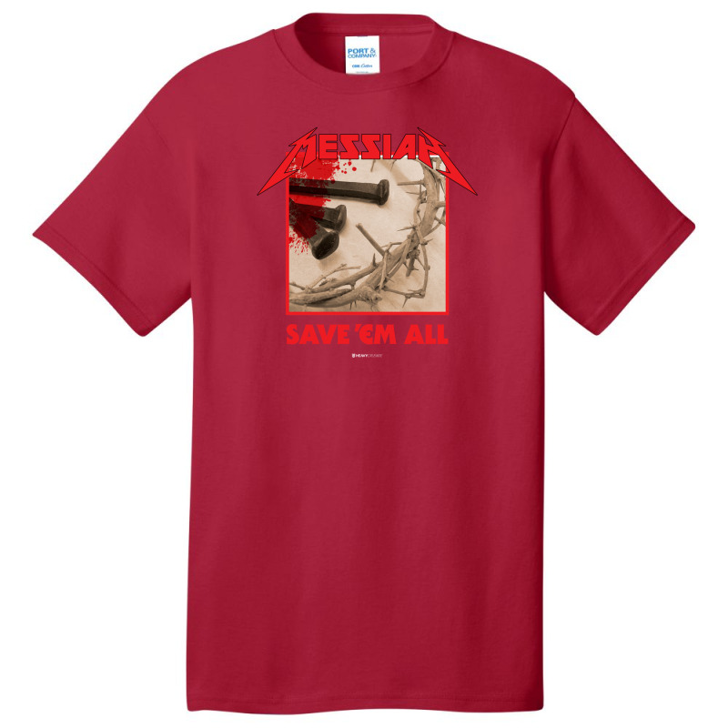 Messiah Save 'em All (heavy Crusade) Basic T-shirt | Artistshot