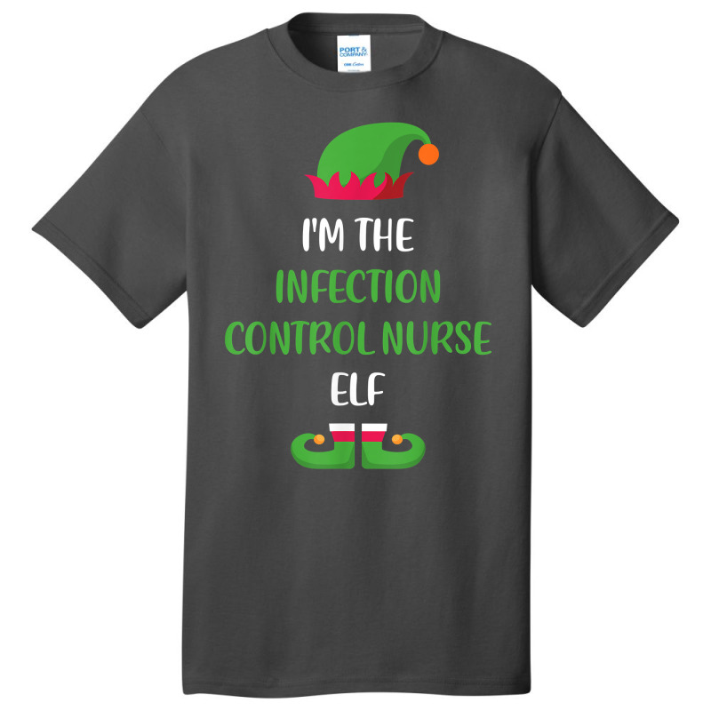 Infection Control Nurse Elf Christmas Family Matching Funny T Shirt Basic T-shirt | Artistshot