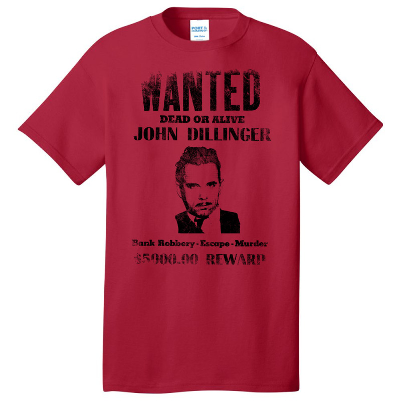 Wanted Poster John Dillinger, Distressed Basic T-shirt | Artistshot