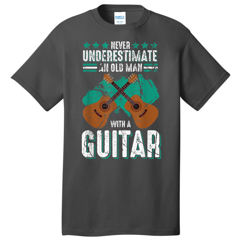 Guitarist An Old Man With A Guitar Gift Basic T-shirt | Artistshot