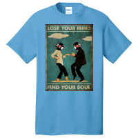 Lose Your Mind Find Basic T-shirt | Artistshot