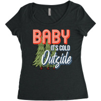 Baby It's Cold Outside Women's Triblend Scoop T-shirt | Artistshot