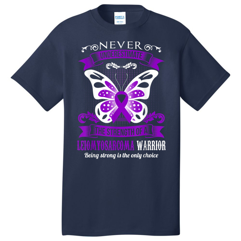 Power Of Leiomyosarcoma Warrior Tshirt Basic T-shirt | Artistshot