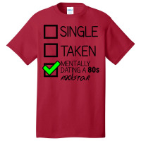 Dating A 80s Rockstar  Classic Basic T-shirt | Artistshot