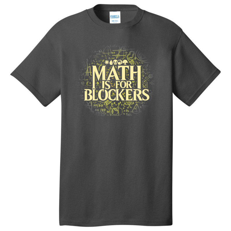 Math Is For Blockers Plains Edition Basic T-shirt by HoraceMcgloin | Artistshot