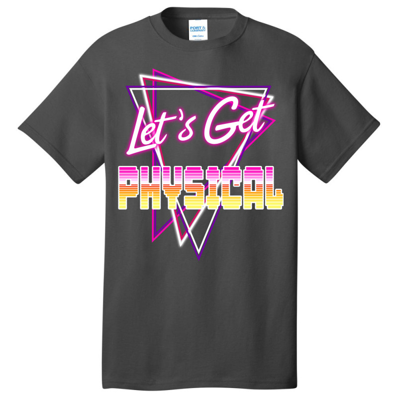 Lets Get Physical Love The 80s Totally Rad 80s Costume Classic  (1) (1 Basic T-shirt by advtinmarp | Artistshot