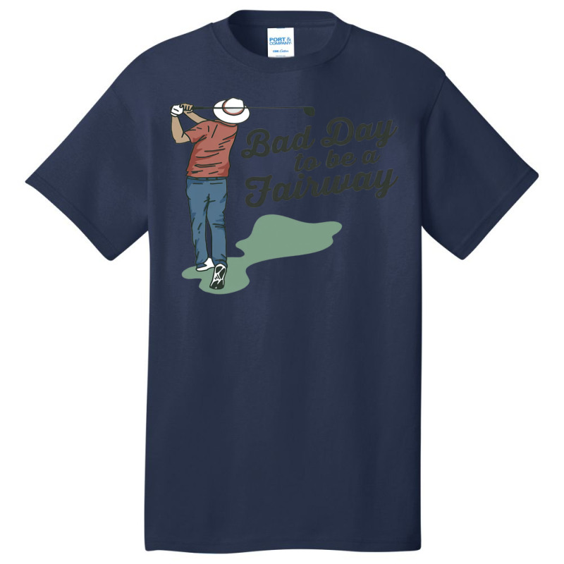 Bob Does Sports Merch Bad Day To Be A Fairway Basic T-shirt by ronishsilca6 | Artistshot