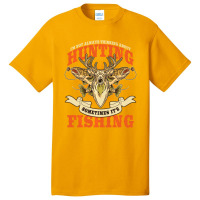 Limited Edition Hunting And Fishing, Phrase, Deer, Fish Themed Basic T-shirt | Artistshot