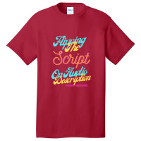 Flipping The Script On Audio Description 1 Basic T-shirt | Artistshot